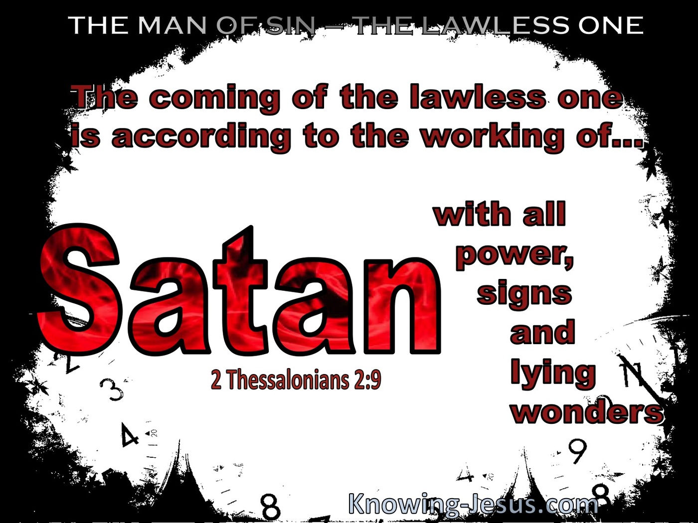 2 Thessalonians 2:9 The Coming Of The Lawless One Is In Accordance With Power Signs nS Lying Wonders (white)
